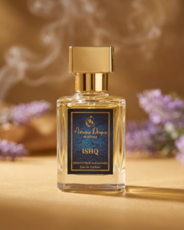 ISHQ Perfume by Aroma Drops by Monica | Musk & Lavender Eau De Parfum